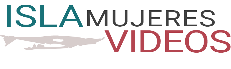 Isla Mujeres Videos